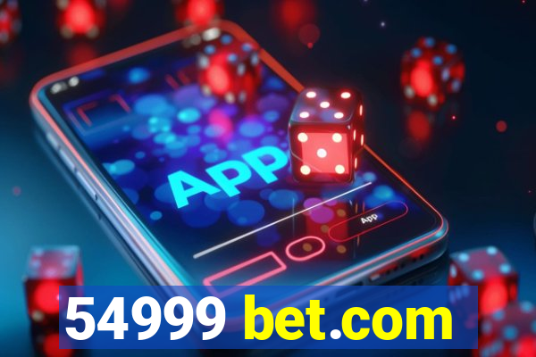 54999 bet.com